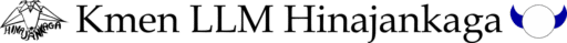 Kmen LLM Hinajankaga